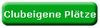 Clubeigene Plätze