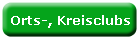 Orts-, Kreisclubs